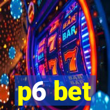 p6 bet